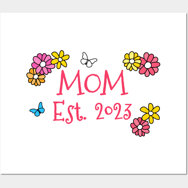 Mom Est 2023 Mother's Day Mothering Sunday Wall Art by doodlerob